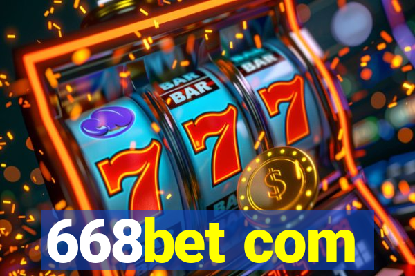 668bet com